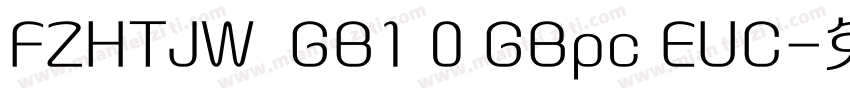 FZHTJW  GB1 0 GBpc EUC字体转换